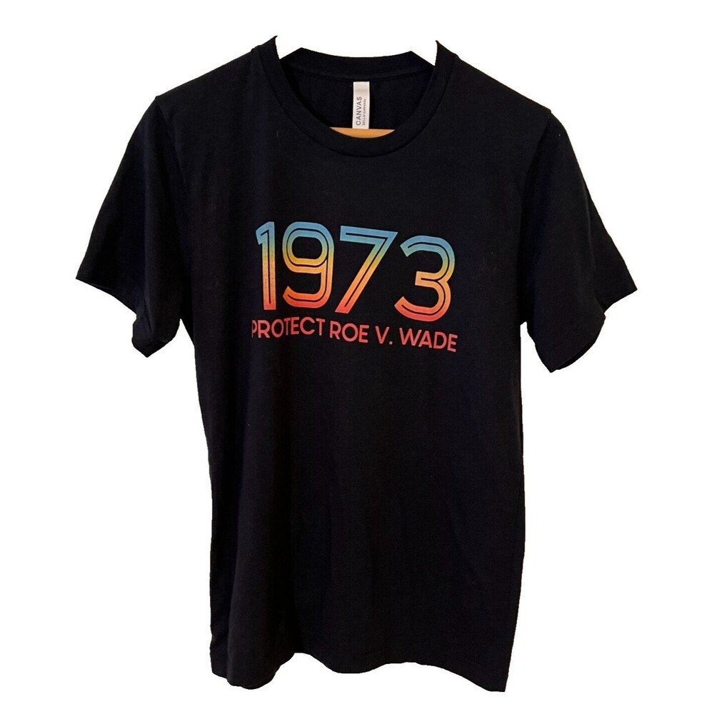 Protect Roe V. Wade 1973 Pro-Choice Reproductive Rights T-Shirt Unisex Adult M